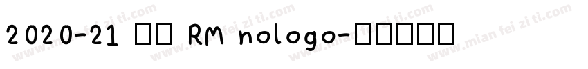 2020-21 皇马 RM nologo字体转换